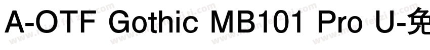 A-OTF Gothic MB101 Pro U字体转换